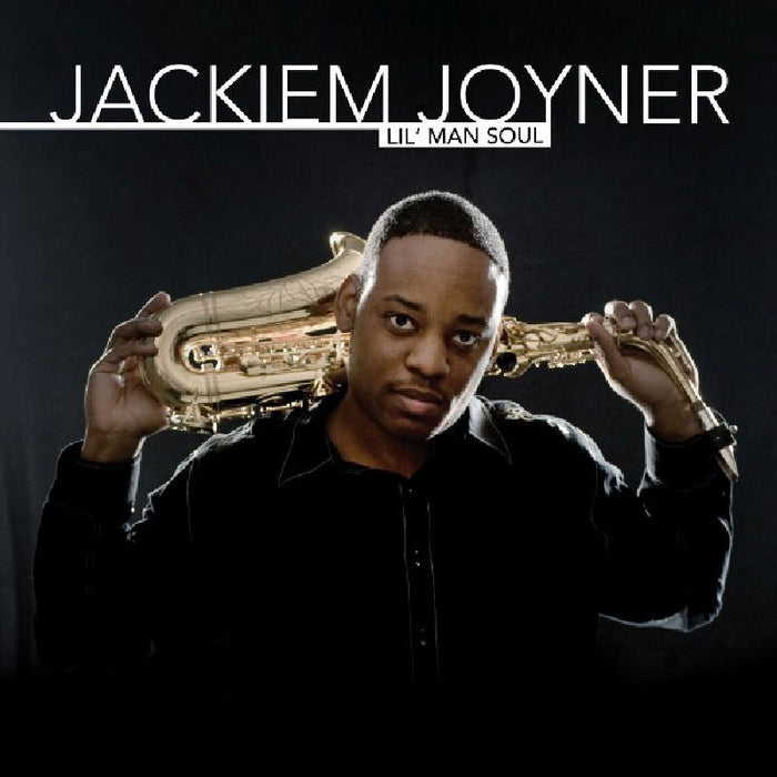 Jackiem Joyner: Lil' Man Soul