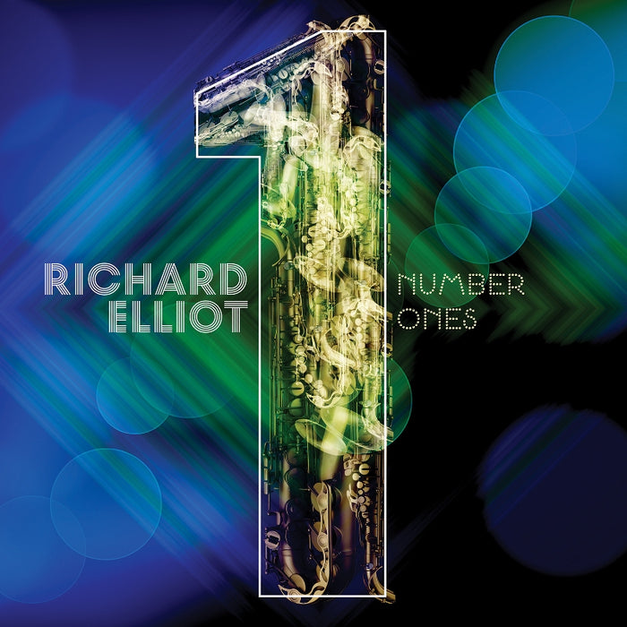 Richard Elliot: Number Ones