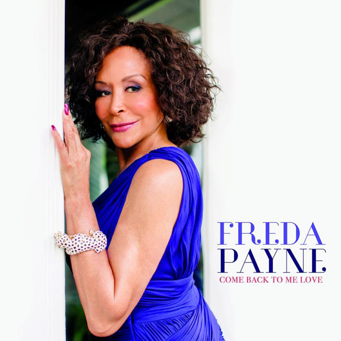 Freda Payne: Come Back to Me Love