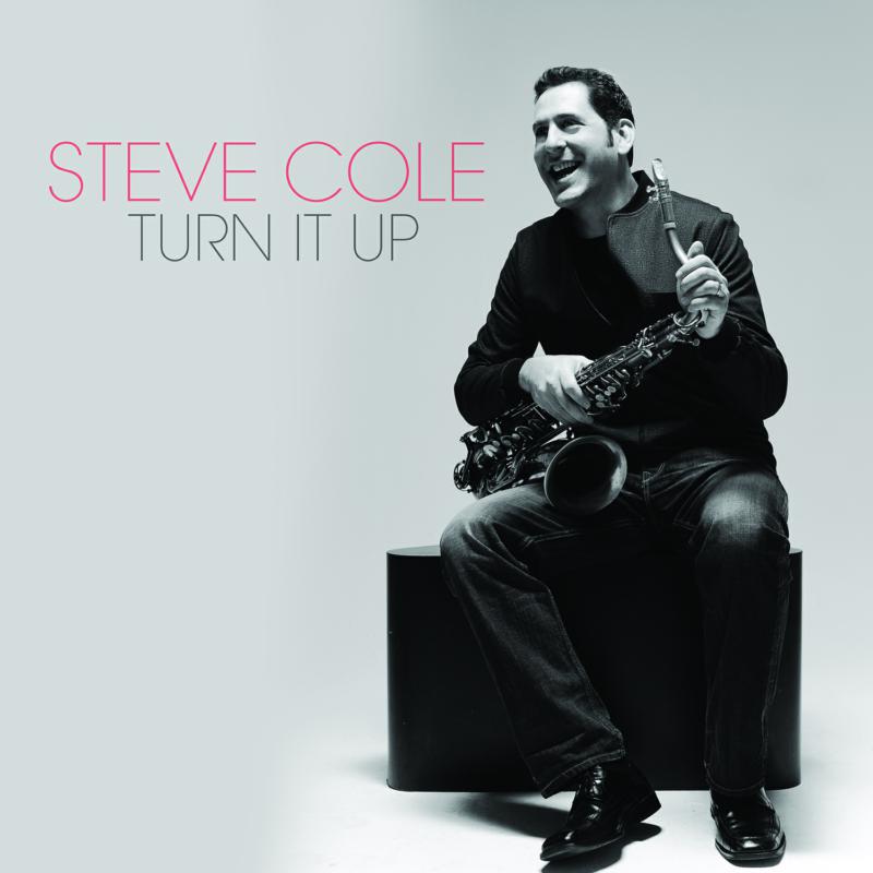 Steve Cole: Turn It Up