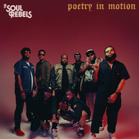 The Soul Rebels: Poetry in Motion