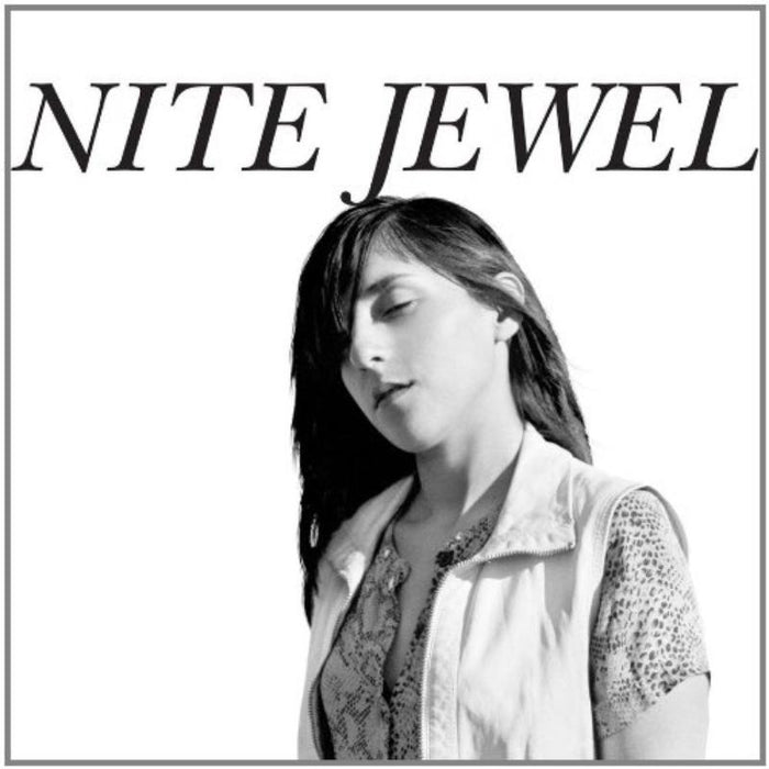 Nite Jewel: It Goes Through Your Head