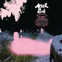 Ariel Pink: Dedicated To Bobby Jameson