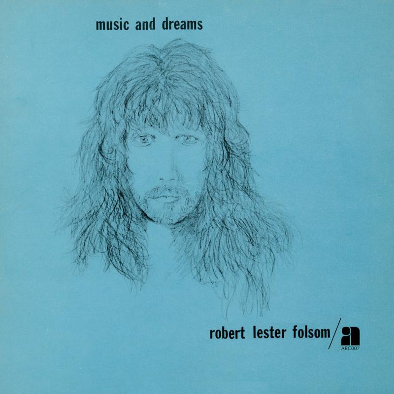 Robert Lester Folsom: Music and Dreams LP