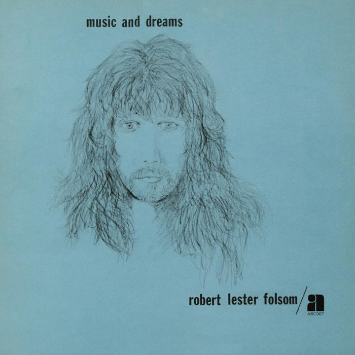 Robert Lester Folsom: Music And Dreams