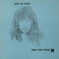 Robert Lester Folsom: Music And Dreams