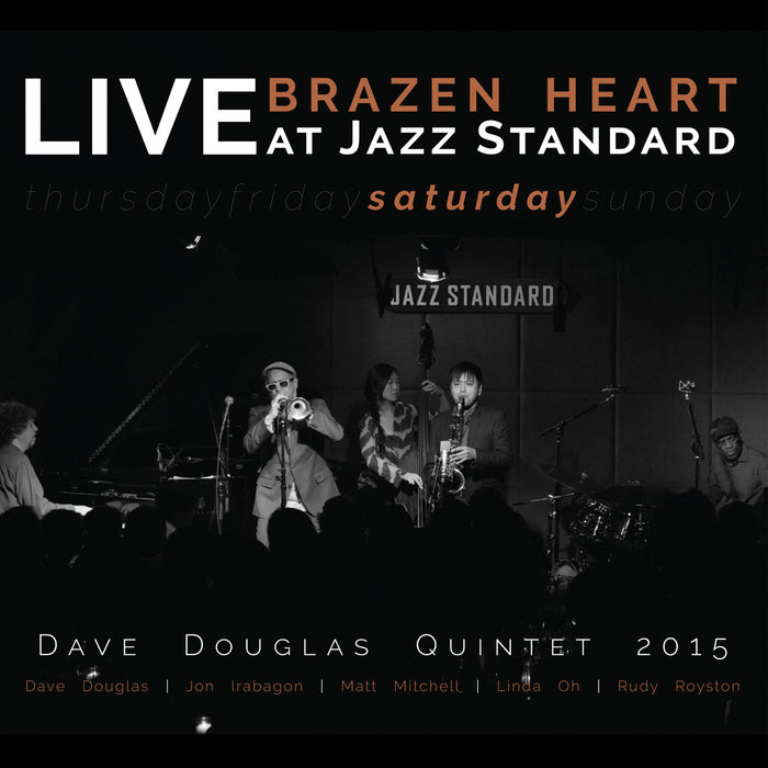 Dave Douglas Quintet: Brazen Heart Live at Jazz Standard - Saturday