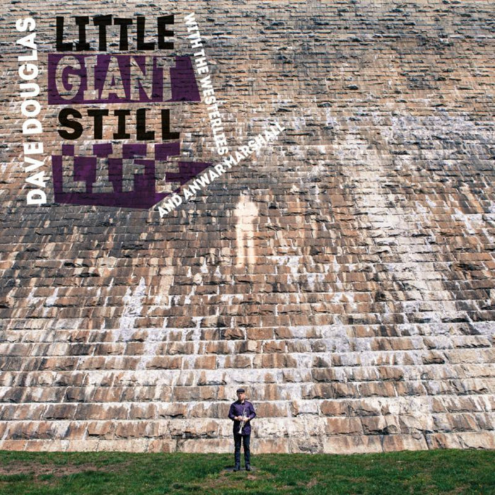 Dave Douglas & The Westerlies: Little Giant Still Life