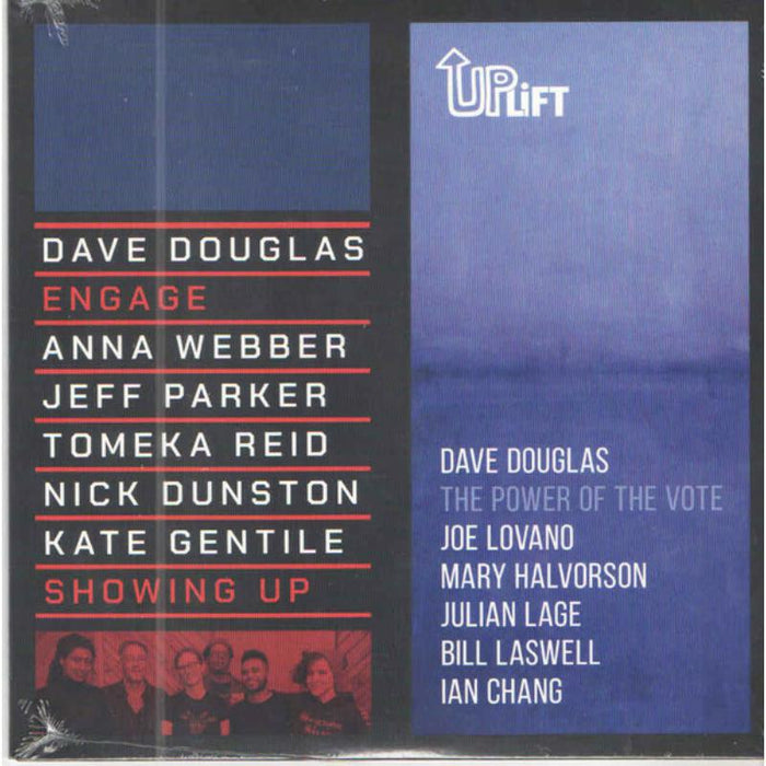 Dave Douglas: Showing Up / The Power Of The Vote