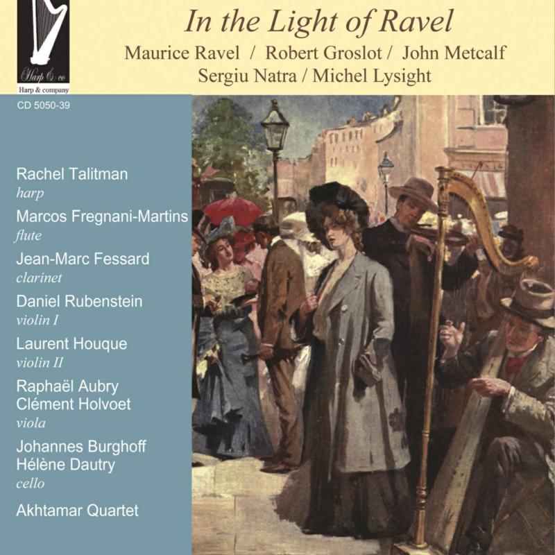 Rachel Talitman: Lysight: In the Light of Ravel