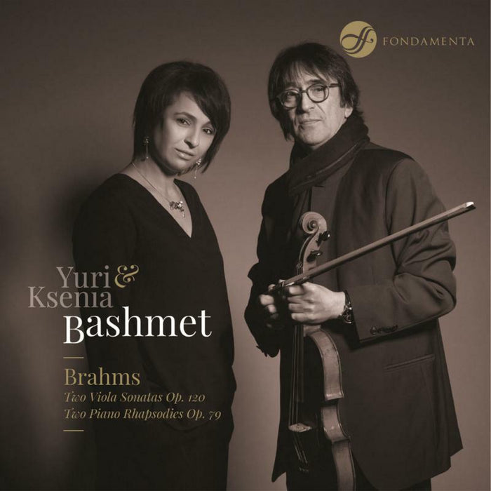 Yuri & Ksenia Bashmet: Johannes Brahms: Two Viola Sonatas, Op. 120, Two Piano Rhapsodies, Op. 79