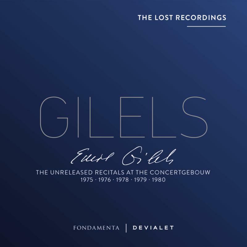 Emil Gilels: Emil Gilels: The Unreleased Recitals at the Concertgebouw 1975 - 1976 - 1978 - 1979 - 1980