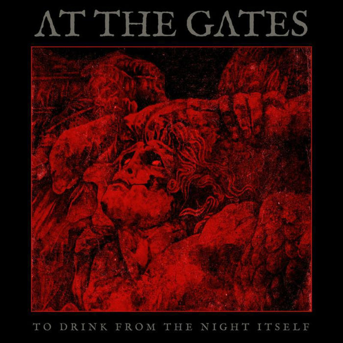 At The Gates: To Drink From The Night Itself