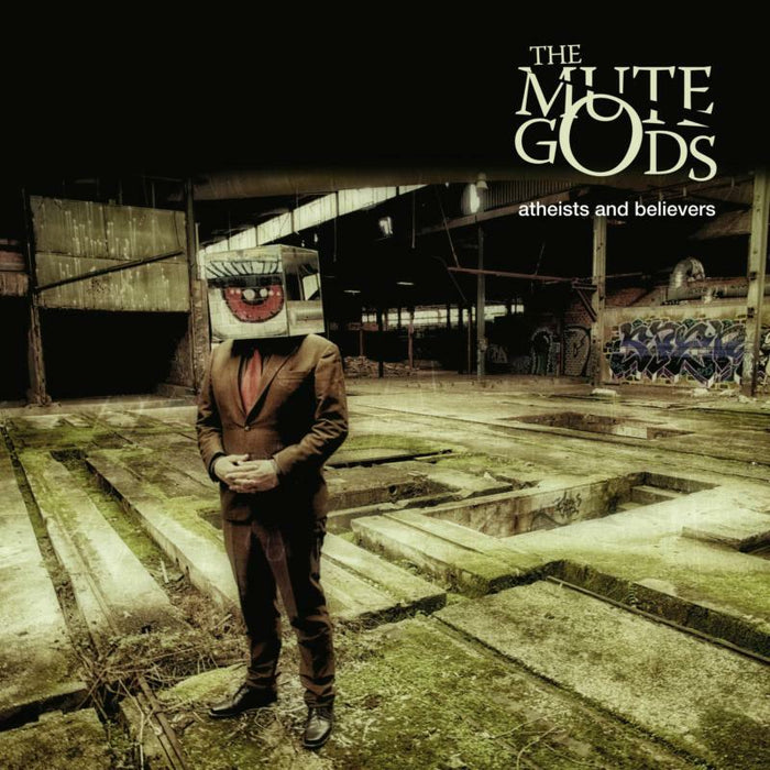The Mute Gods: Atheists and Believers (Limited CD Digipak)