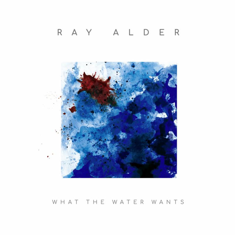 Ray Alder: What The Water Wants (Jewelcase CD)