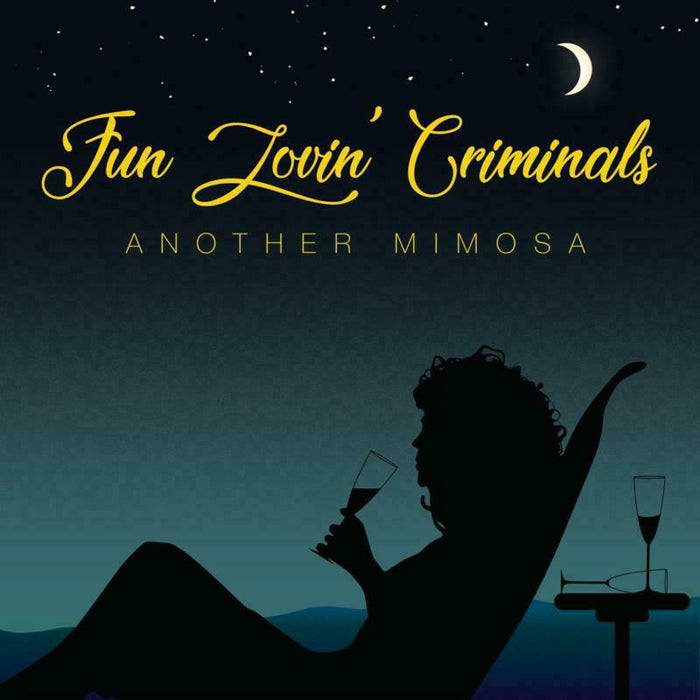 Fun Lovin' Criminals: Another Mimosa