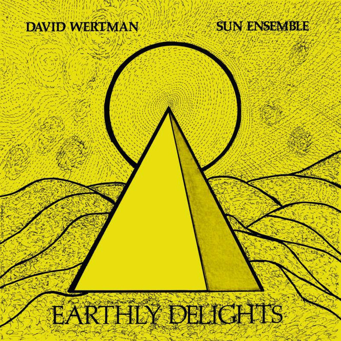 David Wertman & Sun Ensemble: Earthly Delights