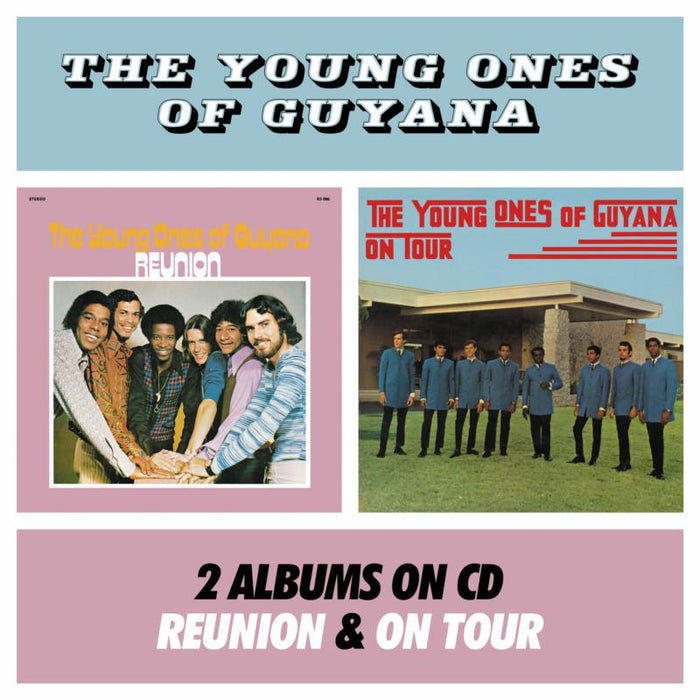 The Young Ones Of Guyana: On Tour / Reunion