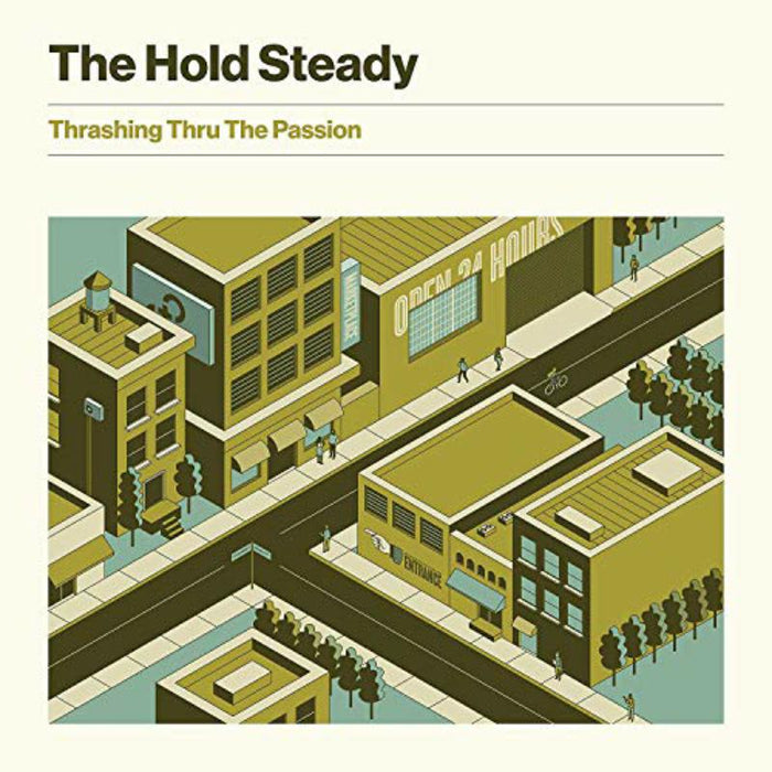 The Hold Steady: Thrashing Thru The Passion