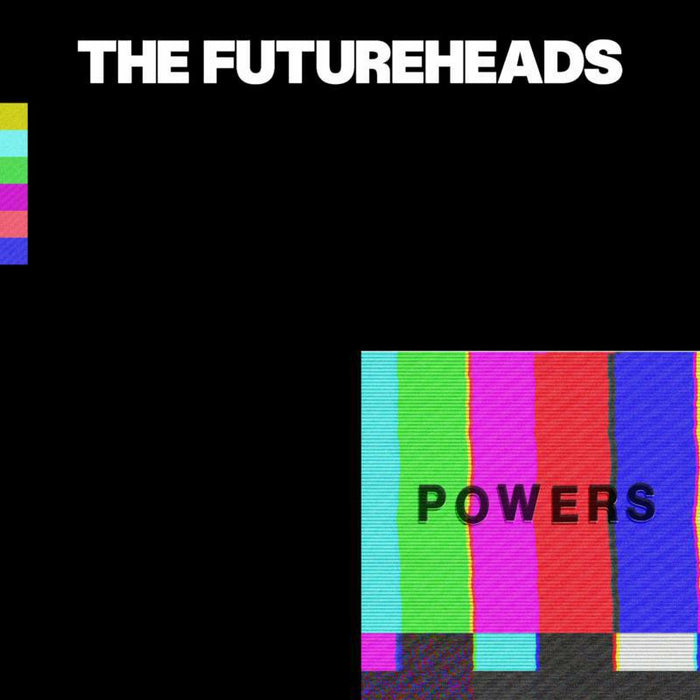 The Futureheads: Powers