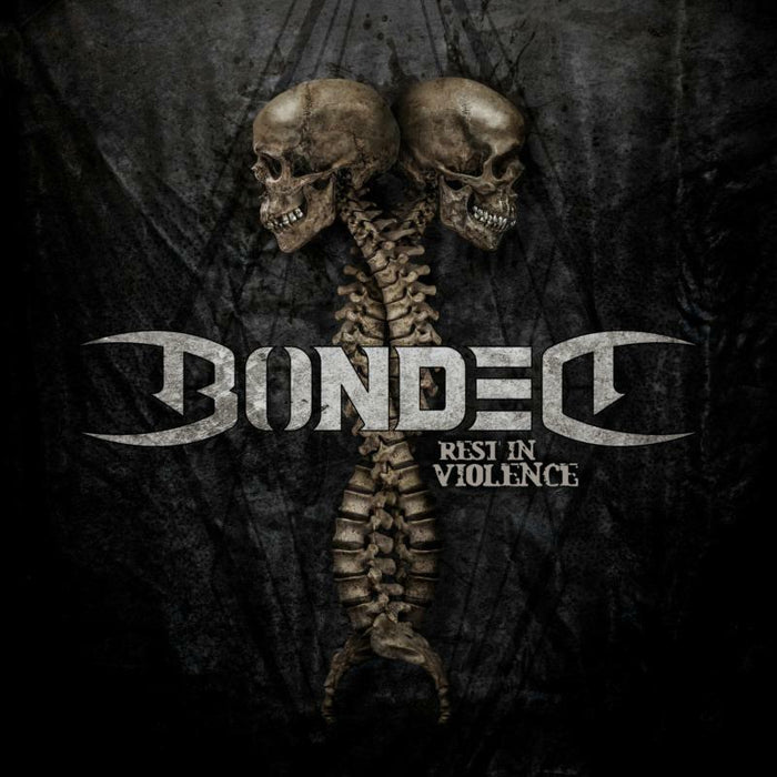 Bonded: Rest In Violence (LP)