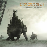 Pattern-Seeking Animals: Prehensile Tales (Gatefold Black 2LP + CD)