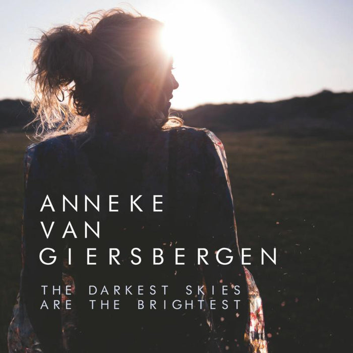 Anneke van Giersbergen: The Darkest Skies Are The Brightest