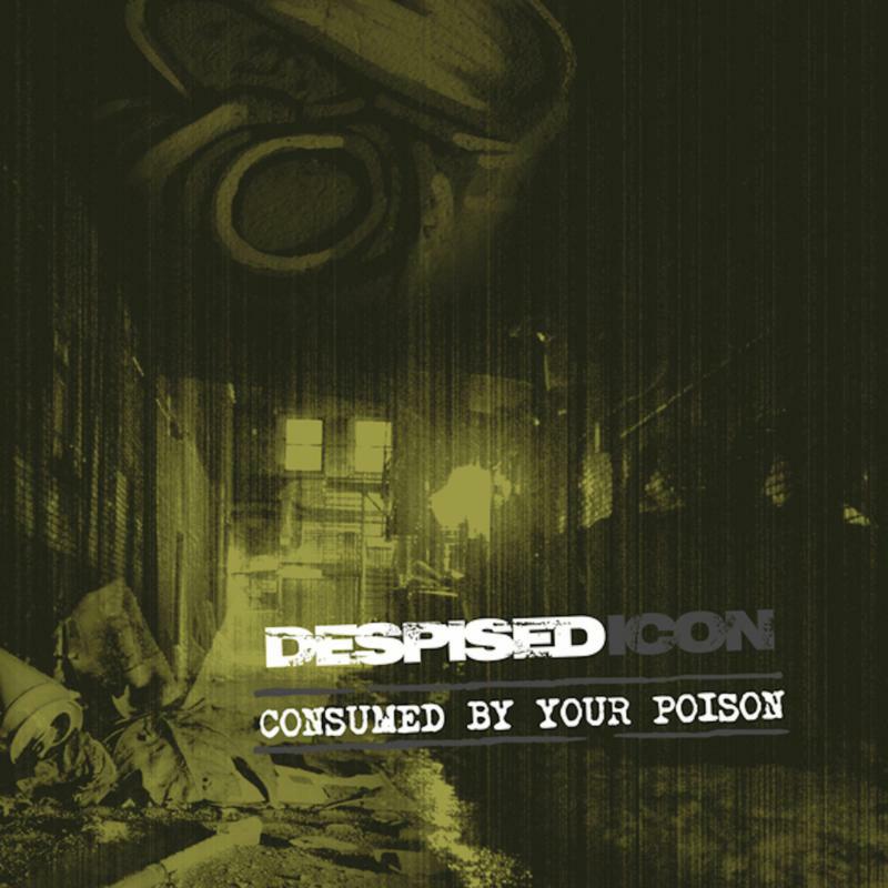 Despised Icon: Consumed By Your Poison (Re-issue + Bonus 2022) (LP)