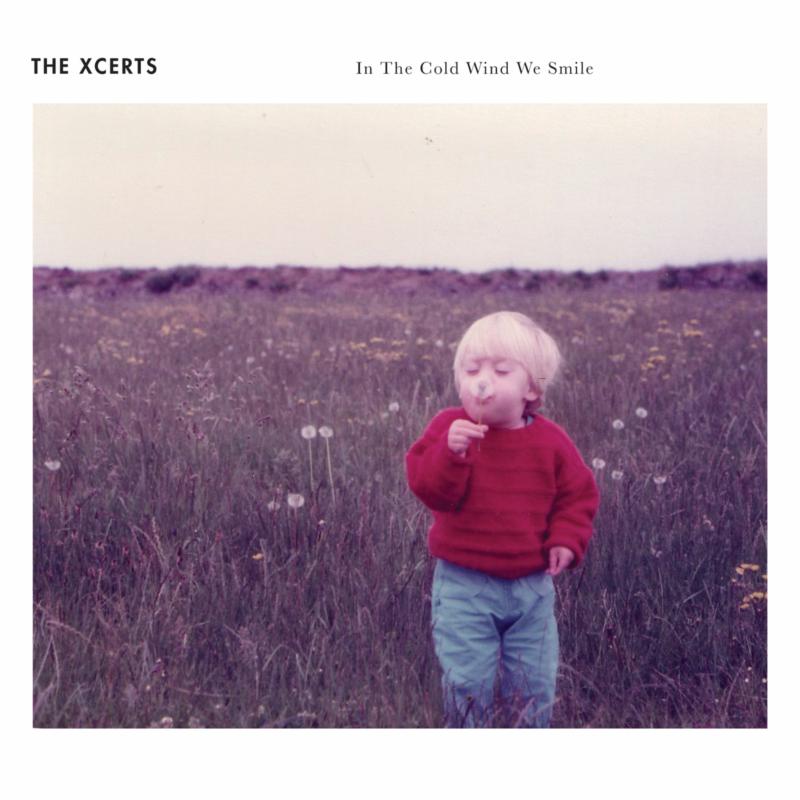 The XCERTS: In The Cold Wind We Smile LP