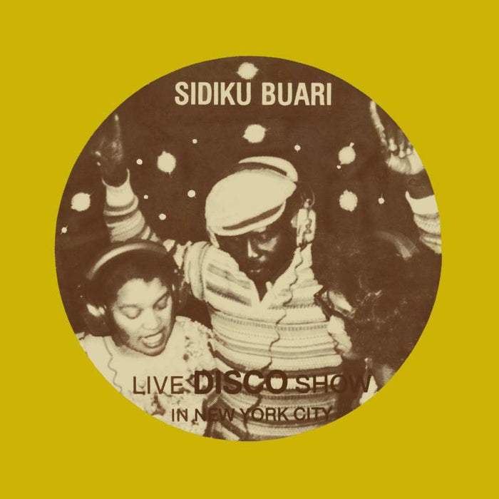 Sidiku Buari: Revolution (Live Disco Show In New York City) (2LP)