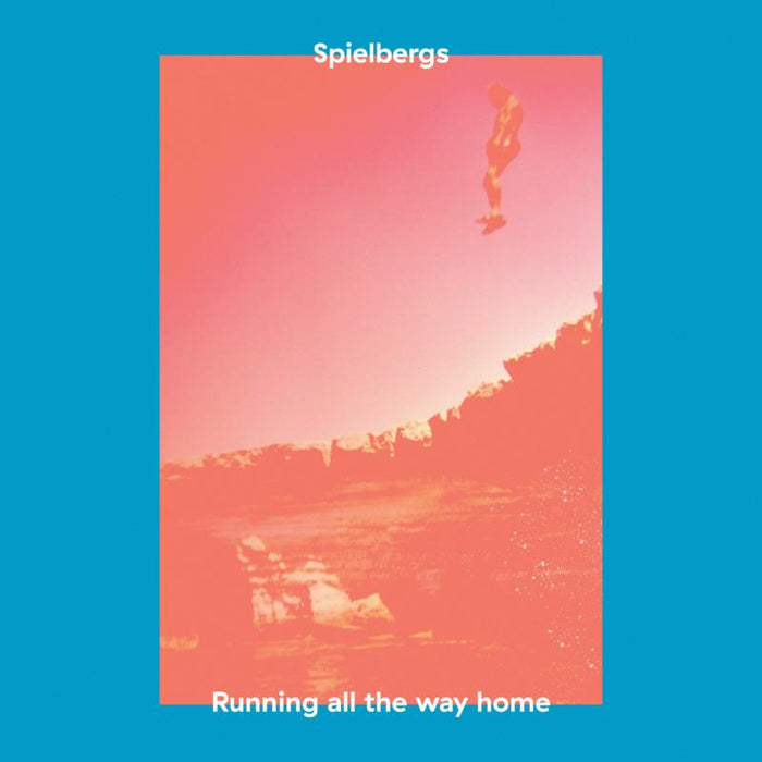 Spielbergs: Running All The Way Home EP
