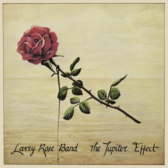 Larry Rose Band: The Jupiter Effect
