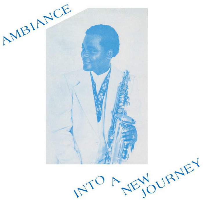 Ambiance: Into A New Journey