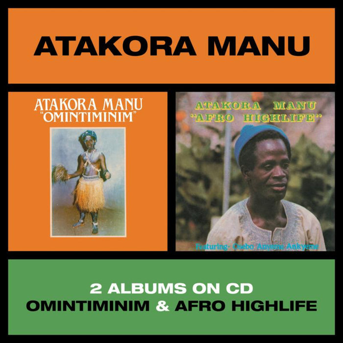 Atakora Manu: Omintiminim / Afro Highlife