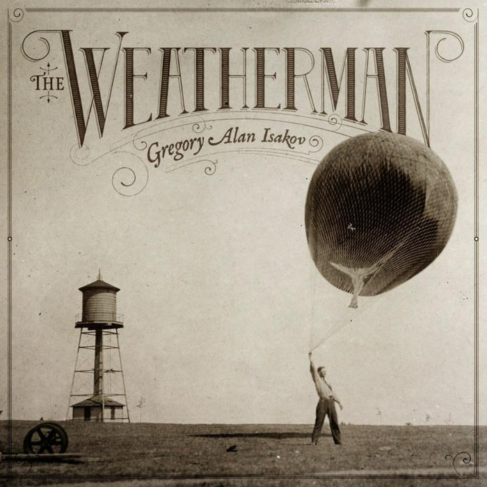Gregory Alan Isakov: The Weatherman LP