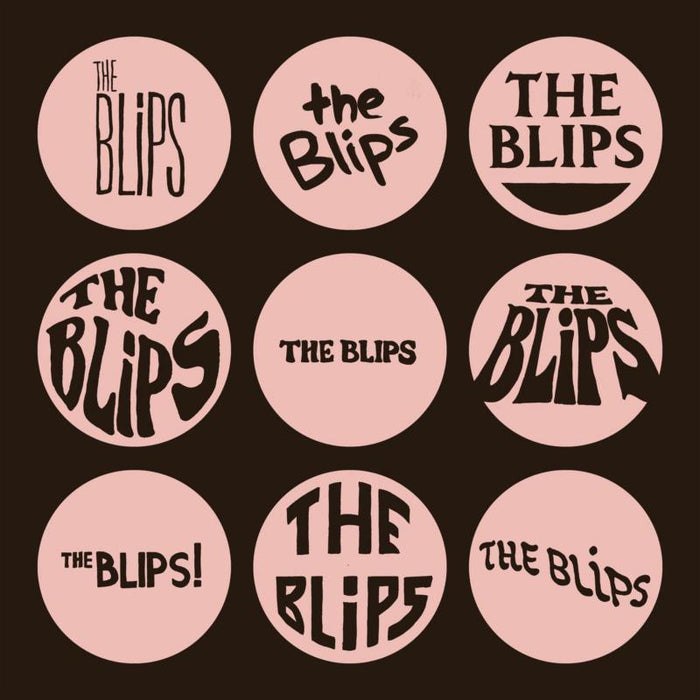 The Blips: The Blips