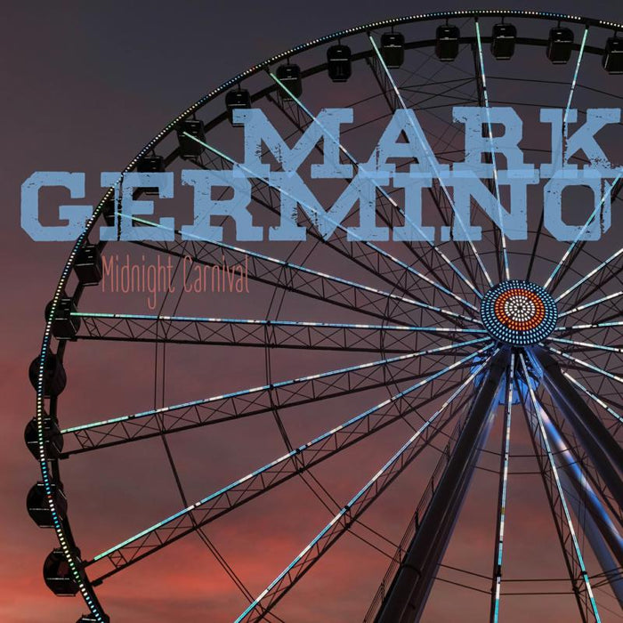 Mark Germino: Midnight Carnival