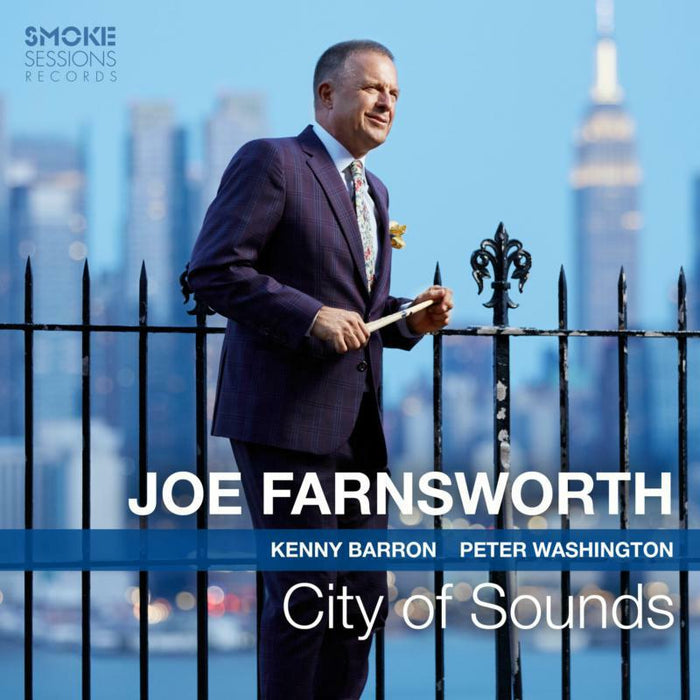 Joe Farnsworth: City Of Sounds