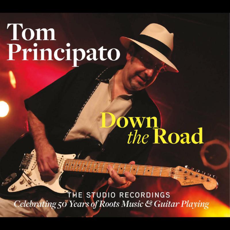 Tom Principato: Down The Road - The Studio Recordings (2CD)