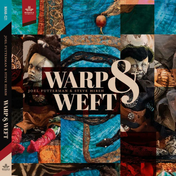 Joel Futterman & Steve Hirsh: Warp & Weft (2CD)