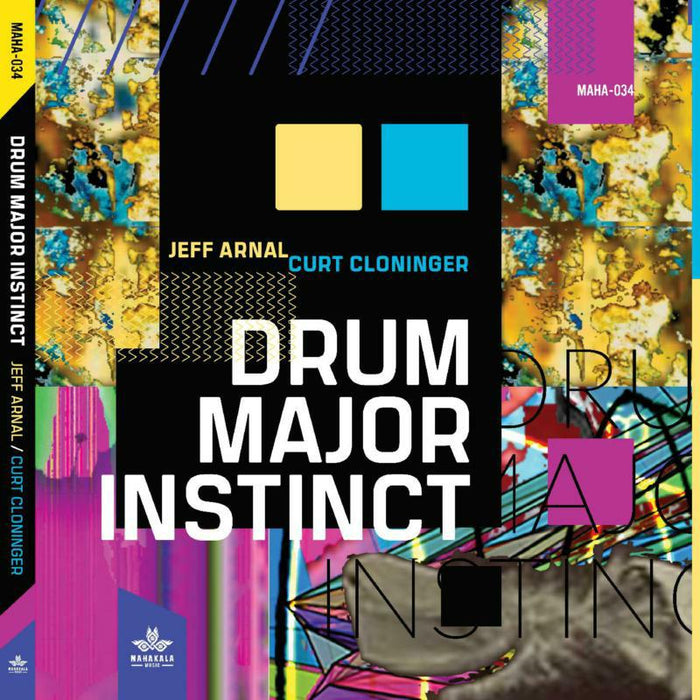 Jeff Arnal, Curt Cloninger: Drum Major Instinct