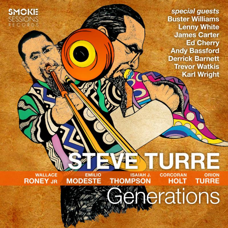 Steve Turre: Generations