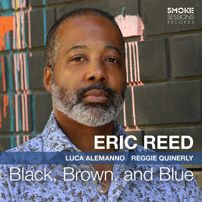 Eric Reed: Black, Brown, and Blue