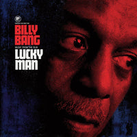 Billy Bang: Billy Bang Lucky Man