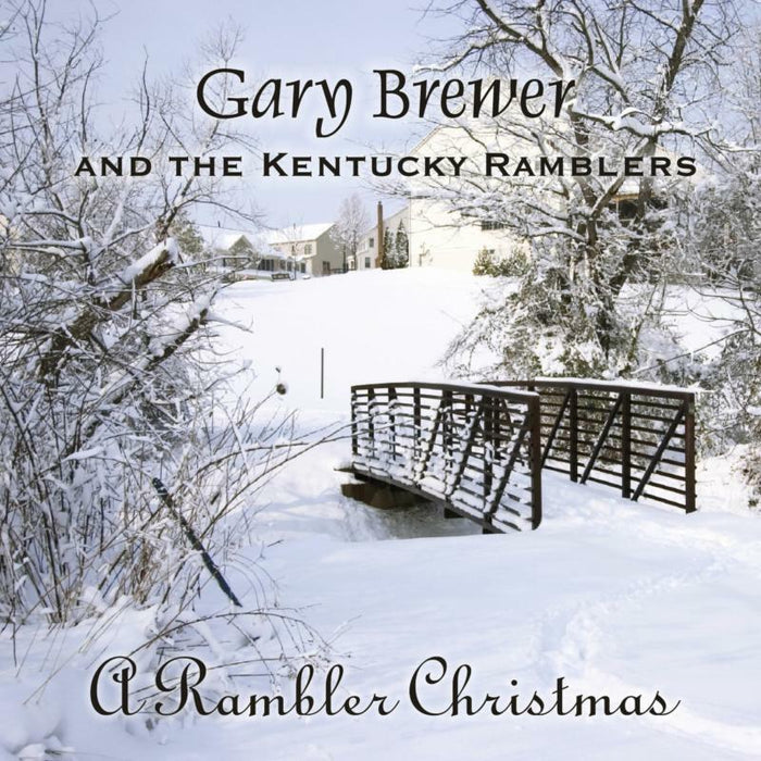 Gary Brewer & The Kentucky Ramblers: A Rambler Christmas