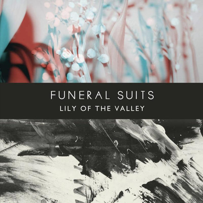 Funeral Suits: LILY OF THE VALLEY