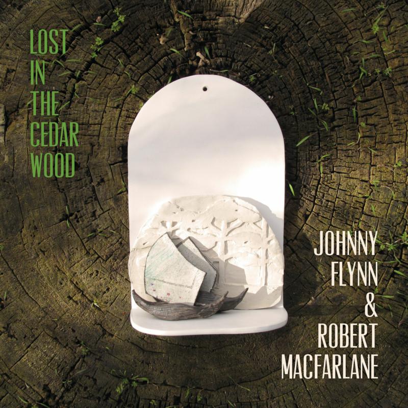 Johnny Flynn & Robert MacFarlane: Lost In The Cedar Wood