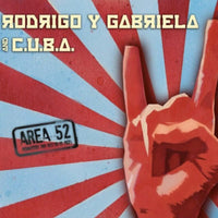Rodrigo y Gabriela: AREA 52