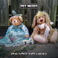 Pet Needs: Fractured Party Music