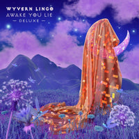 Wyvern Lingo: AWAKE YOU LIE (Deluxe)